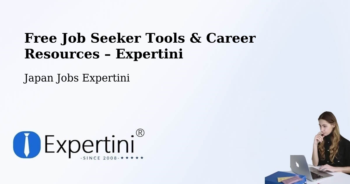 Free Job Seeker Tools & Career Resources – Towada Shi - Towada Shi, Japan Jobs Expertini